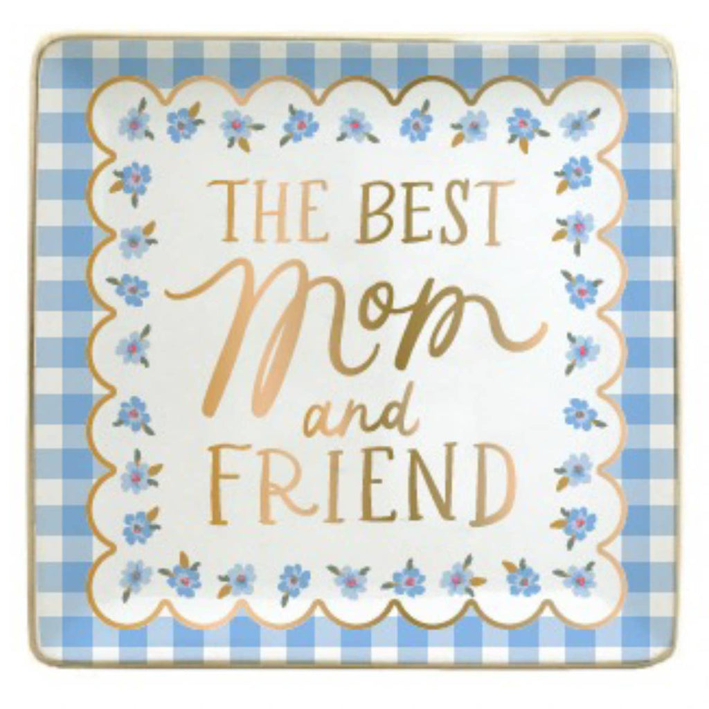 The Best Mom & Friend Trinket Tray